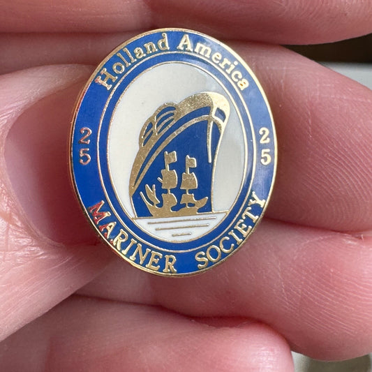 VINTAGE HOLLAND AMERICA CRUISE LINE 25 NIGHTS CRUISING PIN