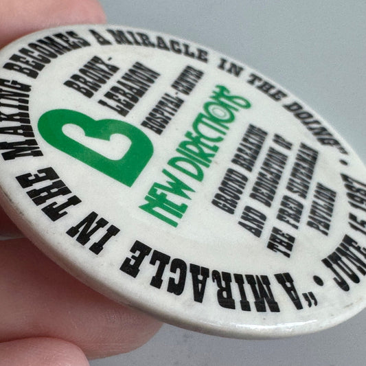 1987 Bronx-Lebanon Hospital “New Directions” Dedication Button Pin Rare