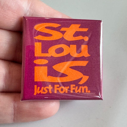 Vintage St. Louis “Just For Fun” Square Button – Retro Orange on Purple Design