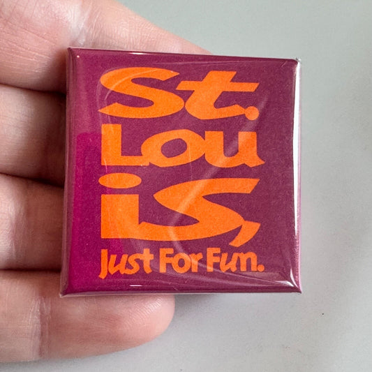 Vintage St. Louis “Just For Fun” Square Button – Retro Orange on Purple Design
