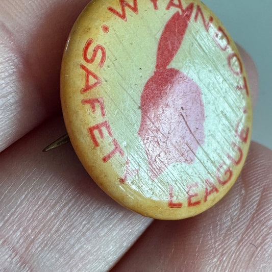 Antique Wyandot Safety League Lapel Pin Button Sandusky Ohio