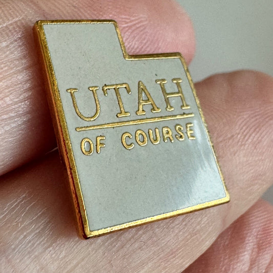 Vintage Utah “Of Course” Grey Pin – Souvenir Tourist Travel Badge