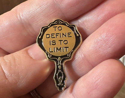 To Define Is To Limit Mirror Lapel Pin