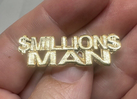 Gold Tone Million Dollar Man Pin $Million$