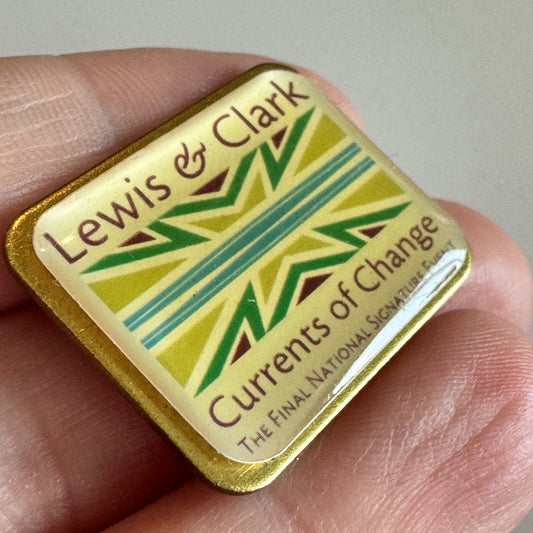 Lewis & Clark Currents of Change Pin – The Final National Signature Event
